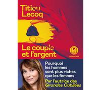 Le Couple et l'argent - Pourquoi les hommes sont plus riches que les femmes