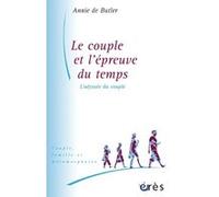 Le couple et l'épreuve du temps Annie De Butler (Auteur)