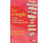 Le couple et ses trajectoires contemporaines