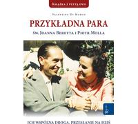 Le couple exemplaire de St Joan Beretta et Peter Molla - Valentina Marco (Biografien auf Polnisch)