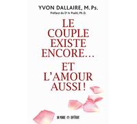 Le couple existe encore ... Et l'amour aussi !