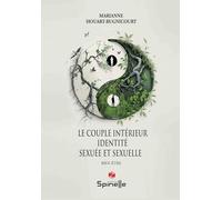 Le couple intérieur, identité sexuée et sexuelle