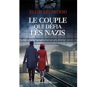 Le couple qui défia les Nazis