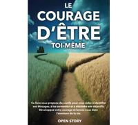 LE COURAGE D ETRE TOI MEME