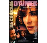 Le Courage D'aimer