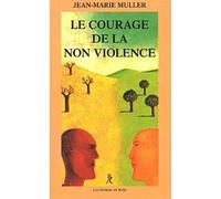 Le courage de la non-violence