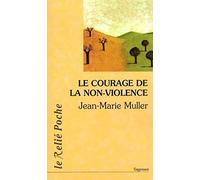 Le courage de la non-violence