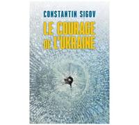 Le Courage De L'ukraine - Une Question Pour Les Européens