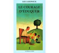 Le Courage D'Eduquer