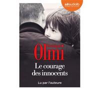 Le Courage des innocents Livre audio 1 CD MP3 - Véronique Olmi - Audiolib - Texte lu (CD) - Textes lus CD