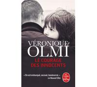 Le Courage des innocents - Véronique Olmi - Lgf - Poche - Roman