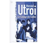 Le Courage des Lâches