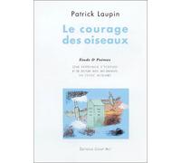 Le courage des oiseaux: Une expérience de lecture et d'écriture avec des enfants en échec scolaire