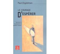 Le courage d'espérer