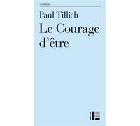 Le courage d'être - Paul Tillich - Labor Et Fides - broché - Essai