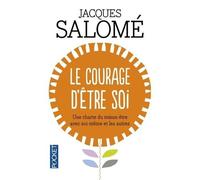 Le Courage D'etre Soi