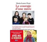 Le courage d'une mère