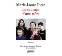 Le courage d'une mère - Marie-Laure Picat - Pocket - Poche - Essai