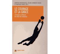 Le courage et la grâce Dimitri Andronicos (Auteur)