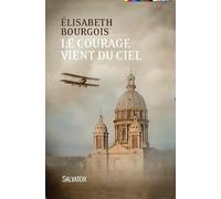 Le courage vient du ciel