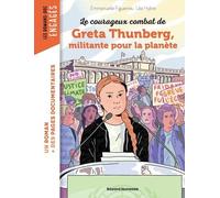 Le Courageux Combat De Greta Thunberg, Militante Pour La Planète