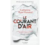 Le courant d'air: Une autrice n°1 des ventes de suspense en Irlande, un roman habilement construit