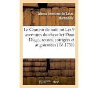 Le Coureur de nuit, ou Les Neuf aventures du chevalier Dom Diego, revues, corrigées et augmentées - Alonso Jerónimo de Salas Barbadillo - Hachette Bnf - broché - Livre