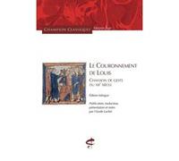 Le Couronnement de Louis - Chanson de geste du XIIe siècle Anonyme (Auteur), Claude Lachet (Directeur éditorial)