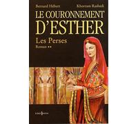 Le couronnement d'Esther Darius, tome 2