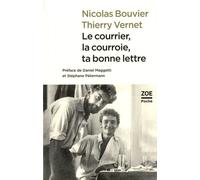 Le Courrier, La Courroie, Ta Bonne Lettre - Lettres Extraites De Correspondance Des Routes Croisées, 24 Octobre 1954 - 11 Mars 1955