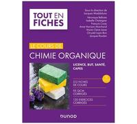 Le Cours De Chimie Organique - Licence, But, Pass, Las, Capes