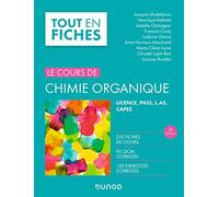 Le cours de chimie organique - Licence, PASS, L. AS, CAPES: Licence, PASS, L. AS, CAPES