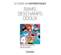 Le cours de mathématiques - Tome 4 - 3e éd.: Séries et équations différentielles