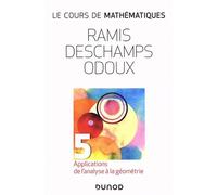 Le Cours De Mathématiques - Tome 5, Applications De L'analyse À La Géométrie