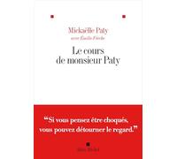 Mickaëlle Paty – Le Cours de Monsieur Paty – Témoignage – Broché