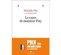Le Cours de Monsieur Paty Mickaëlle Paty (Auteur), Emilie Frèche (Auteur)