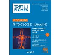 Le cours de physiologie humaine: 160 fiches de cours, 150 QCM et exercices corrigés