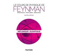 Le Cours De Physique De Feynman - Mécanique Quantique