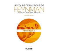 Le Cours De Physique De Feynman - Mécanique Tome 1