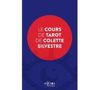 Le Cours de Tarot de Colette Silvestre