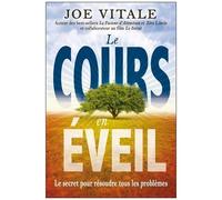 Le Cours En Éveil - Le Secret Pour Résoudre Tous Les Problèmes