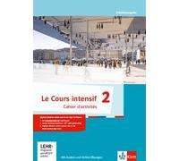 Le Cours intensif - Cahier d'activites 2 mit MP3-CD + Lernsoftware