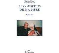 Le Couscous de ma mère Gueddou (Auteur)