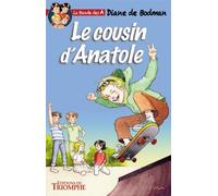Le cousin d'Anatole La bande de A - Diane de Bodman - Triomphe Eds Du - broché - Roman cadet
