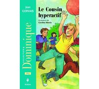 Le Cousin hyperactif (NE) - Jean Gervais - Boreal Les Editions Du - broché - Roman junior dès 9 ans