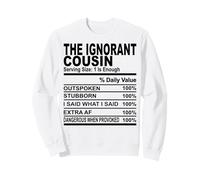 Le Cousin Ignorant drôle Cousins Hommes Femmes réunion de Famille Sweatshirt