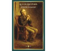 Le cousin Pons: Edition illustrée par 16 gravures
