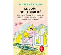 Le Coût de la virilité Lucile Peytavin (Auteur)