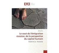 Le cout de l'emigration massive, de la perspective du capital humain - Marga Nitu - Universitaires Europeennes - broché - Essai