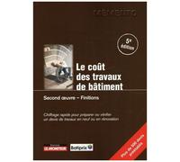 Le Coût Des Travaux De Bâtiment - Second Oeuvre, Finitions